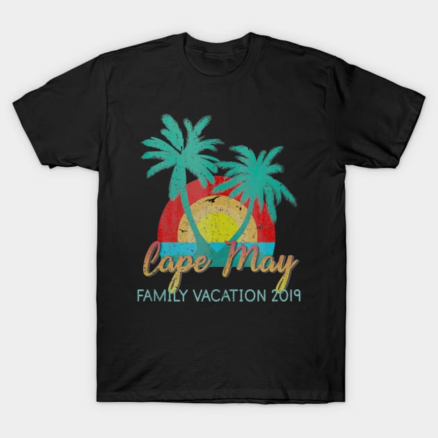 Cape May Family Vacation 2019 T-Shirt by teudasfemales